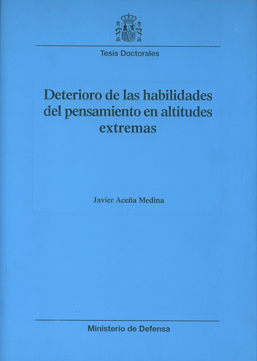 DETERIORO DE LAS HABILIDADES DEL PENSAMIENTO EN ALTITUDES EXTREMAS