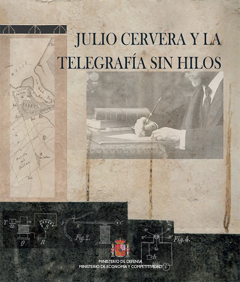 JULIO CERVERA Y LA TELEGRAFÍA SIN HILOS