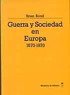 GUERRA Y SOCIEDAD EN EUROPA (1870-1970)