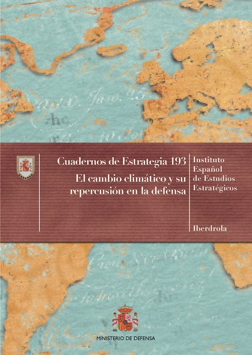 EL CAMBIO CLIMÁTICO Y SU REPERCUSIÓN EN LA DEFENSA. Nº 193