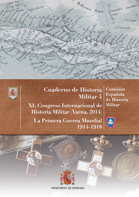 XL Congreso Internacional de Historia Militar (Varna, Bulgaria 2014). La Primera Guerra Mundial 1914-1918. Nº 4
