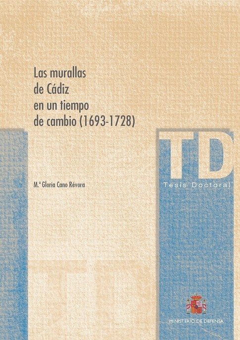 LAS MURALLAS DE CÁDIZ EN UN TIEMPO DE CAMBIO (1693-1728)