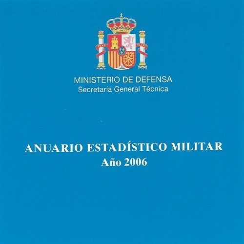 ANUARIO ESTADÍSTICO MILITAR 2006
