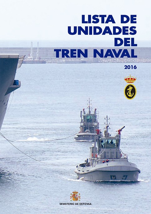 LISTA DE UNIDADES DEL TREN NAVAL 2016