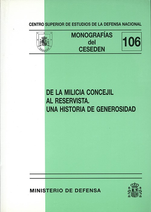 DE LA MILICIA CONCEJIL AL RESERVISTA: UNA HISTORIA DE GENEROSIDAD