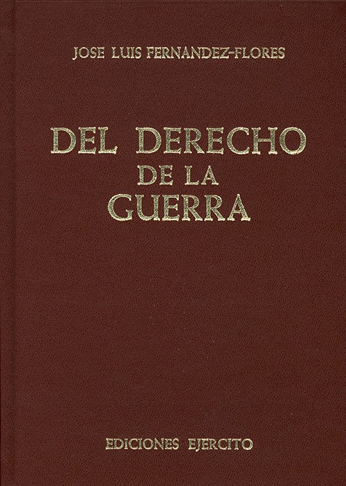 DEL DERECHO DE LA GUERRA