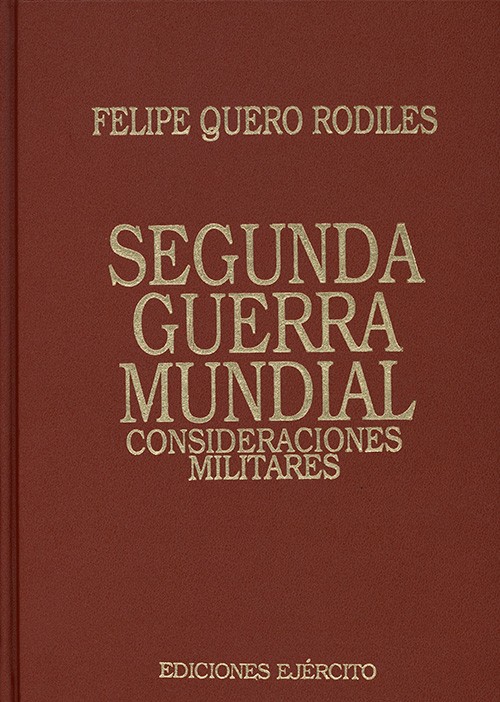 SEGUNDA GUERRA MUNDIAL: CONSIDERACIONES MILITARES