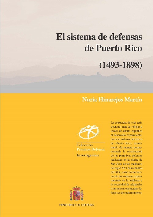 El sistema de defensas de Puerto Rico (1493-1898)