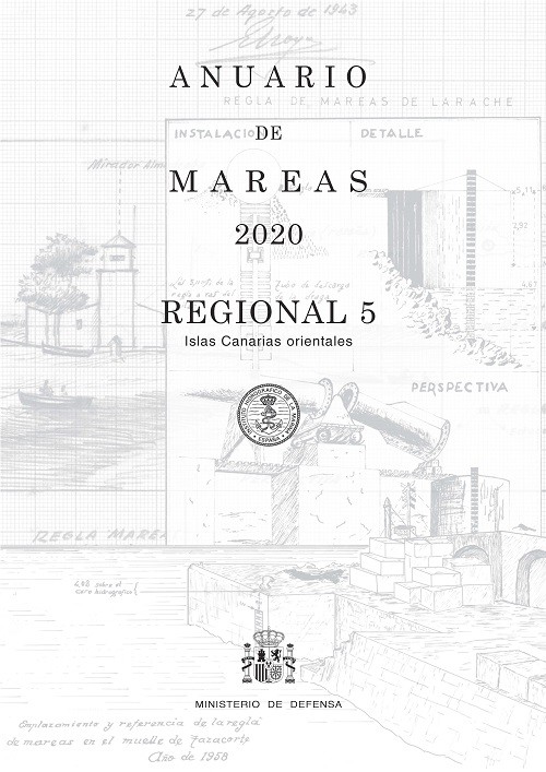 ANUARIO DE MAREAS REGIONAL 5. ISLAS CANARIAS ORIENTALES. 2020