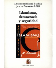 ISLAMISMO, DEMOCRACIA Y SEGURIDAD