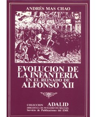 La evolución de la Infantería en el reinado de Alfonso XII