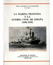 MARINA FRANCESA Y LA GUERRA CIVIL DE ESPAÑA (1936-1939), LA