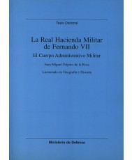 LA REAL HACIENDA MILITAR DE FERNANDO VII