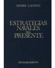 ESTRATEGIAS NAVALES DEL PRESENTE