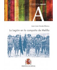 La Legión en la campaña de Melilla