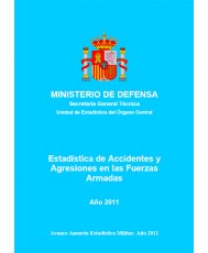 ESTADÍSTICA DE ACCIDENTES Y AGRESIONES EN LAS FUERZAS ARMADAS 2011