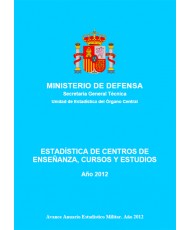 ESTADÍSTICA DE CENTROS DE ENSEÑANZA, CURSOS Y ESTUDIOS 2012