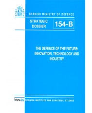 THE DEFENCE OF THE FUTURE: INNOVATION, TECHNOLOGY AND INDUSTRY