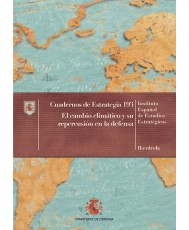 EL CAMBIO CLIMÁTICO Y SU REPERCUSIÓN EN LA DEFENSA. Nº 193