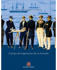 Cuerpo de Ingenieros de la Armada: herederos de la tradición, impulsores del progreso