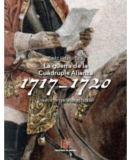 La Guerra de la Cuádruple Alianza (1717-1720). El teatro de operaciones catalán