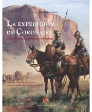 La expedición de Coronado: la gran aventura del septentrión novohispano