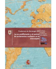 La no proliferación y el control de armamentos nucleares en la encrucijada Nº 205