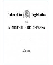 COLECCIÓN LEGISLATIVA DEL MINISTERIO DE DEFENSA. AÑO 2018