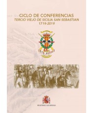 Ciclo de Conferencias Tercio Viejo de Sicilia San Sebastián 1719-2019