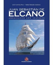 JUAN SEBASTIÁN ELCANO. AMBASSADOR AND SEAFABER