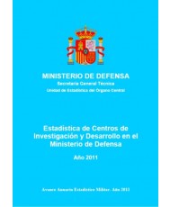 ESTADÍSTICA DE CENTROS DE INVESTIGACIÓN Y DESARROLLO EN EL MINISTERIO DE DEFENSA 2011