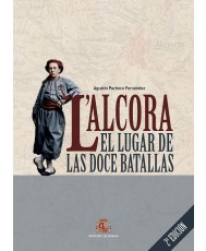 L'Alcora. El lugar de las doce batallas