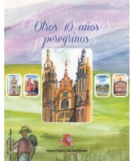 OTROS 10 AÑOS PEREGRINOS