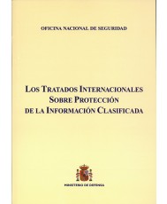 TRATADOS INTERNACIONALES SOBRE PROTECCIÓN DE LA INFORMACIÓN CLASIFICADA