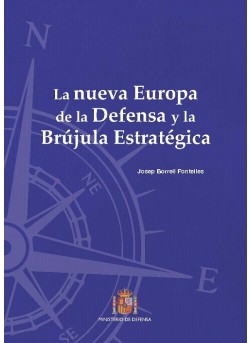 La nueva Europa de la Defensa y la Brújula Estratégica