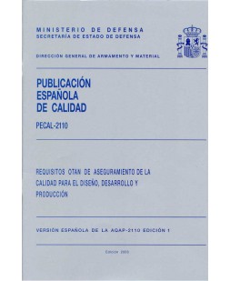 PECAL 2110. REQUISITOS OTAN DE ASEGURAMIENTO DE LA CALIDAD PARA EL DISEÑO, DESARROLLO Y PRODUCCIÓN