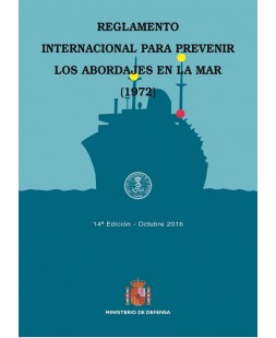 Reglamento internacional para prevenir los abordajes en la mar (1972). 14ª ed., 5ª reimp. = International regulations for preventing collisions at sea (1972). 14ª ed., 5ª reimp