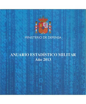 ANUARIO ESTADÍSTICO MILITAR. AÑO 2013