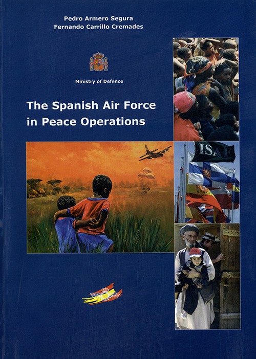 THE SPANISH AIR FORCE IN PEACE OPERATIONS