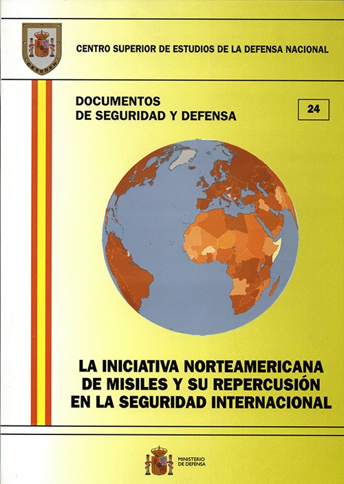 INICIATIVA NORTEAMERICANA DE MISILES Y SU REPERCUSIÓN EN LA SEGURIDAD INTERNACIONAL