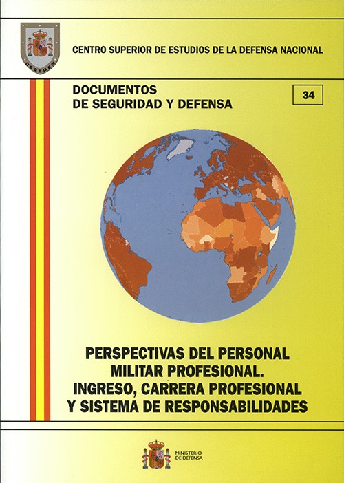 PERSPECTIVAS DEL PERSONAL MILITAR PROFESIONAL: INGRESO, CARRERA PROFESIONAL Y SISTEMA DE RESPONSABILIDADES