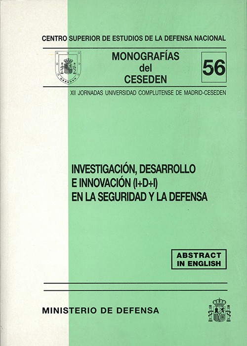 INVESTIGACIÓN, DESARROLLO E INNOVACIÓN (I+D+I) EN LA SEGURIDAD Y LA DEFENSA