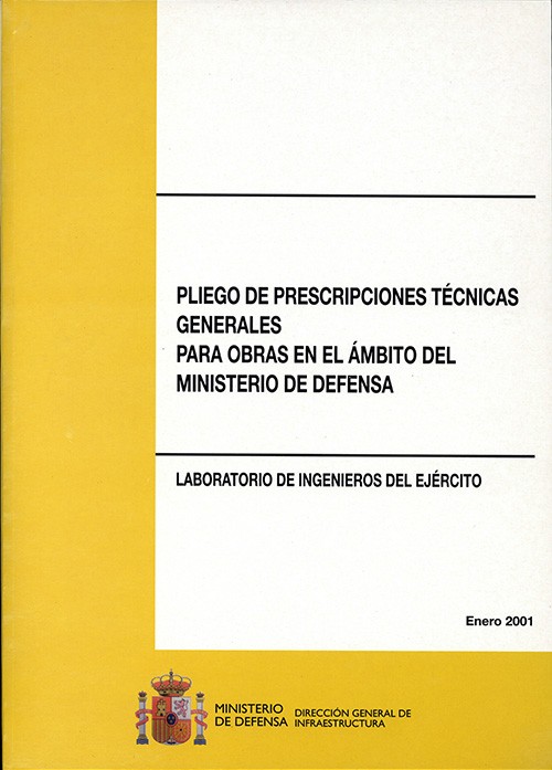 PLIEGO DE PRESCRIPCIONES TÉCNICAS GENERALES PARA OBRAS EN EL ÁMBITO DEL MINISTERIO DEFENSA