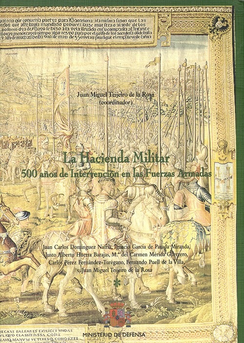 La Hacienda Militar: 500 años de Intervención en las Fuerzas Armadas