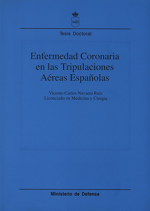 ENFERMEDAD CORONARIA EN LAS TRIPULACIONES AÉREAS ESPAÑOLAS