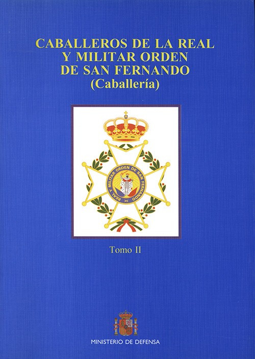CABALLEROS DE LA REAL Y MILITAR ORDEN DE SAN FERNANDO: (CABALLERÍA)