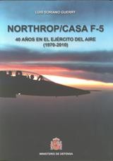 NORTHROP/CASA F-5: 40 AÑOS EN EL EJÉRCITO DEL AIRE (1970-2010)