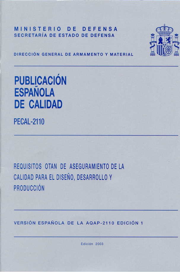 PECAL 2110. REQUISITOS OTAN DE ASEGURAMIENTO DE LA CALIDAD PARA EL DISEÑO, DESARROLLO Y PRODUCCIÓN