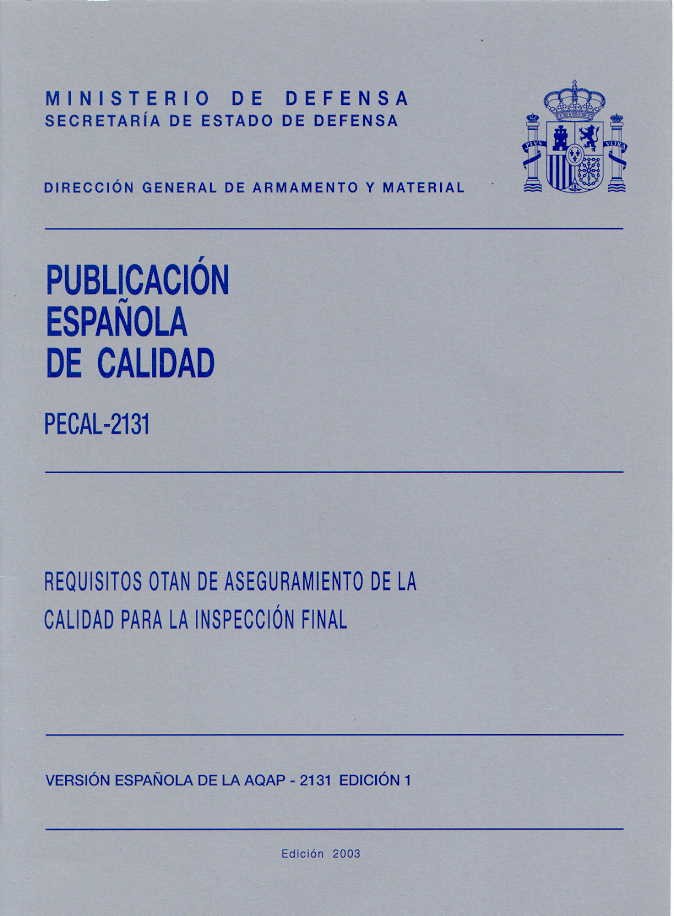 PECAL 2131. REQUISITOS OTAN DE ASEGURAMIENTO DE LA CALIDAD PARA LA INSPECCIÓN FINAL