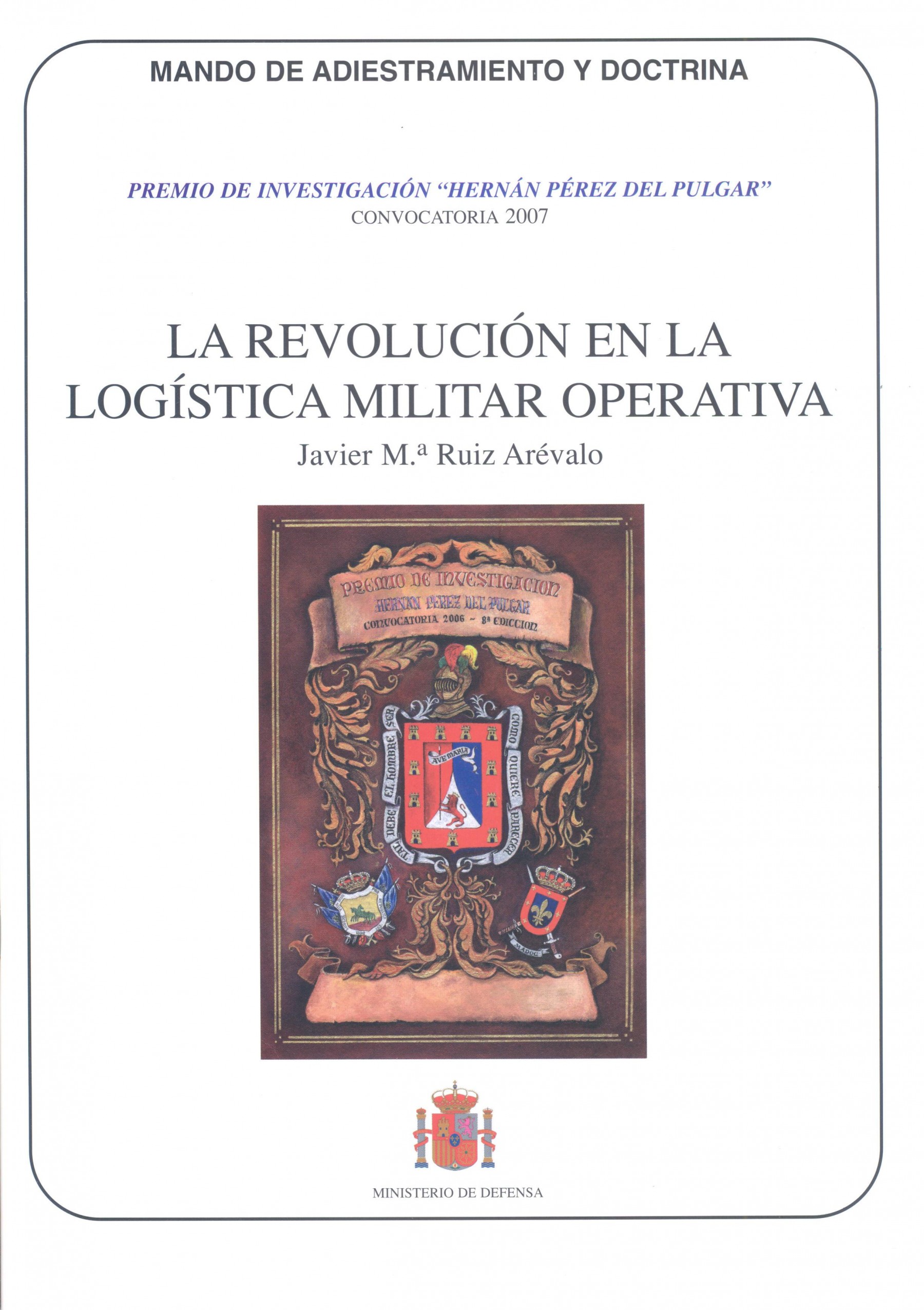 REVOLUCIÓN EN LA LOGÍSTICA MILITAR OPERATIVA, LA